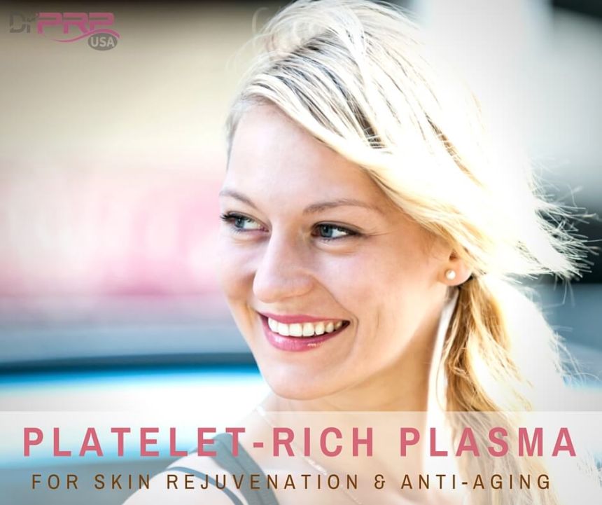 Platelet Rich Plasma for Skin Rejuvenation and Anti-Aging