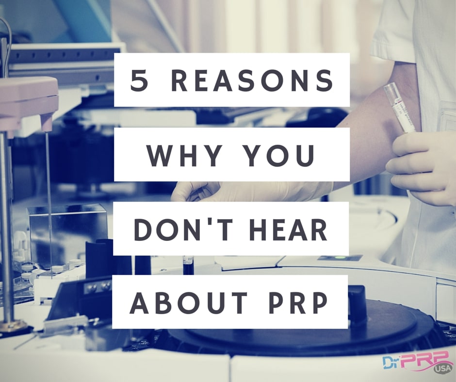 5 Reason Why Medical Industry Is Shunning PRP Treatments