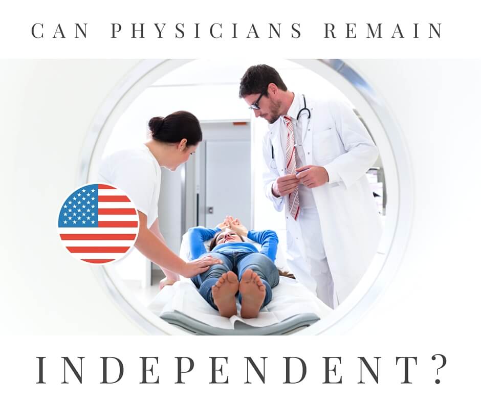 Can Physicians Remain Independent?