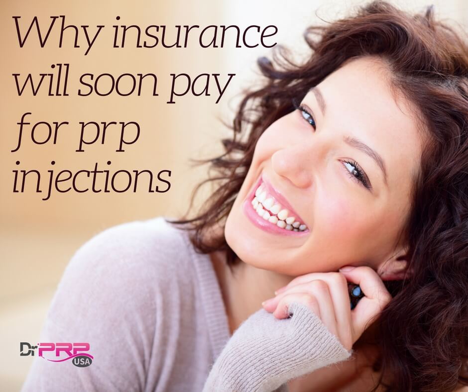 Why Insurance Will Soon Start Paying For PRP Injection