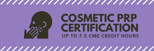 Cosmetic PRP Certification