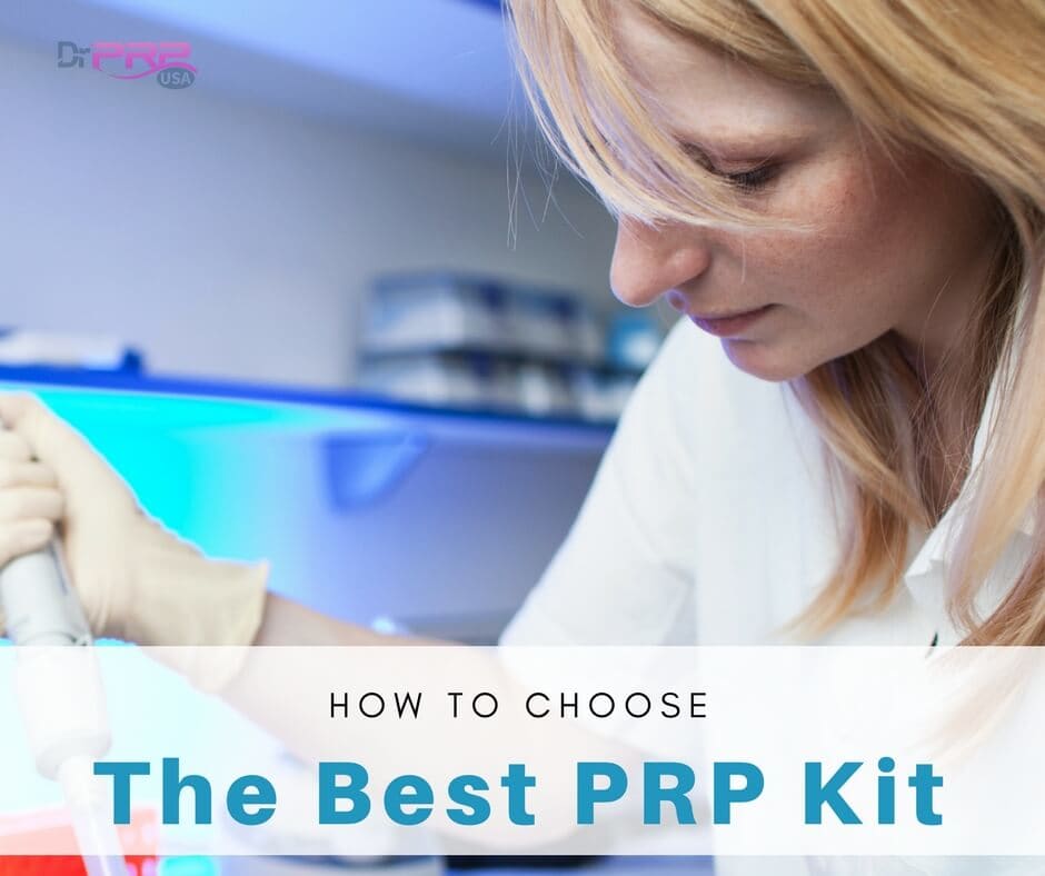 How to choose the best PRP Kit?
